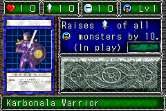 Karbonala Warrior (カルボナーラ戦士) — level 1 Warrior — 1 heart, attack 10, defence 10 — faces Sum Sum Sum Sum Mov2 Tra — Raises ATK of all Warrior monsters by 10. (In play)